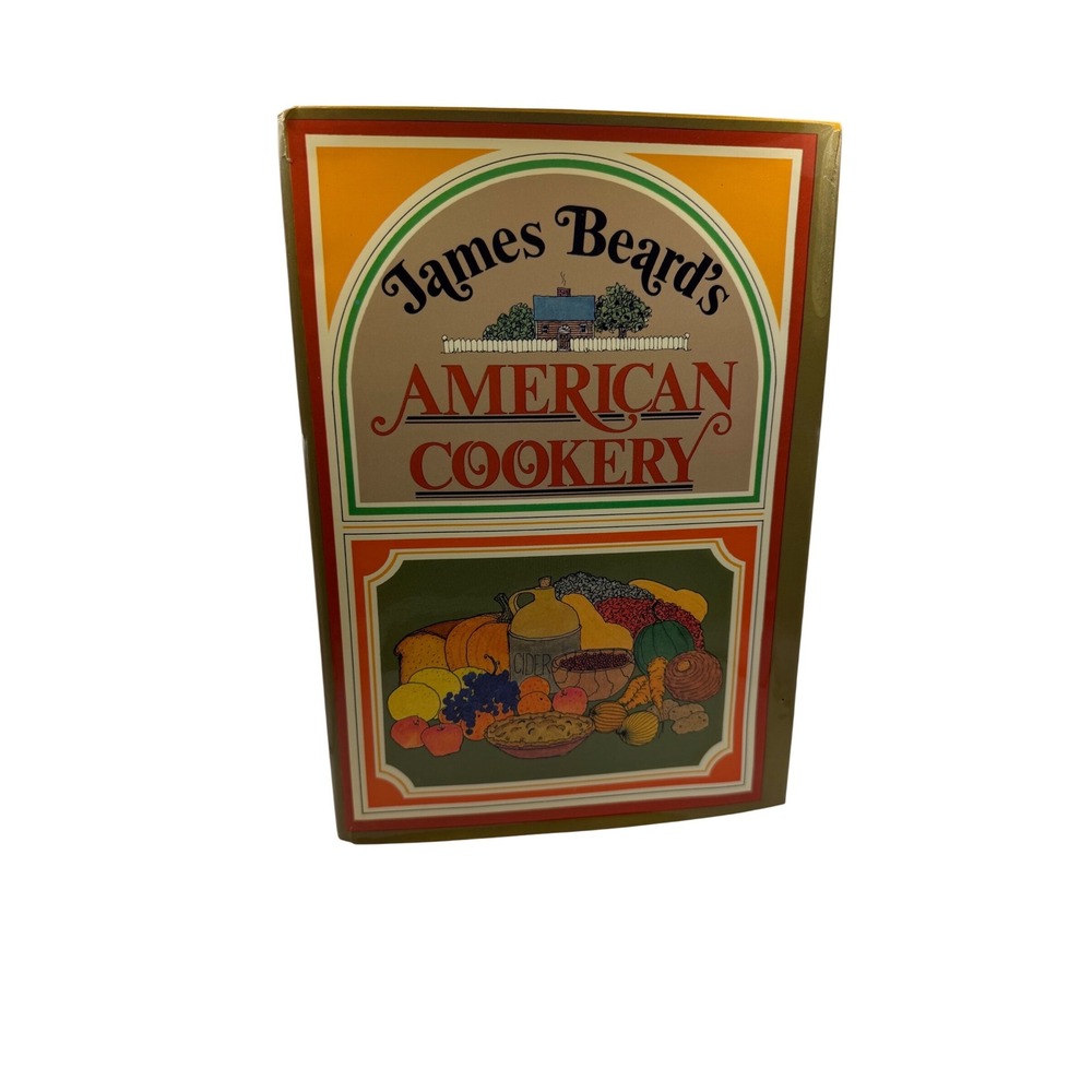 James Beard's American Cookery Signed First Edition 1972 Cookbook James Beard